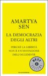 La democrazia degli altri. Perché la libertà non è un'invenzione dell'Occidente