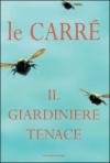 Il giardiniere tenace