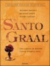 Il Santo Graal. Una catena di misteri lunga duemila anni