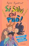 Si salvi chi può! Genitori e altre catastrofi