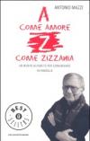 A come amore, Z come zizzania. Un nuovo alfabeto per comunicare in famiglia