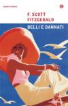 Belli e dannati (Oscar classici moderni Vol. 216)