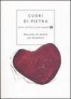Cuori di pietra. Racconti di donne sul disamore