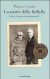 La morte della farfalla. Zelda e Francis Scott Fitzgerald
