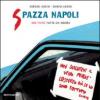 Spazza Napoli. 200 foto tutte da ridere