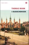 I Buddenbrook (Mondadori): Decadenza di una famiglia (Oscar classici moderni Vol. 80)