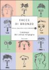 Facce di bronzo. Catalogo dei senza vergogna
