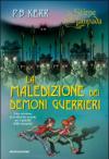 La maledizione dei demoni guerrieri. La stirpe della lampada