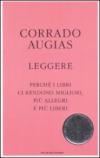 Leggere: Perché i libri ci rendono migliori, più allegri e più liberi (Oscar bestsellers Vol. 1869)