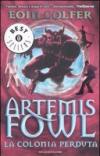La colonia perduta. Artemis Fowl