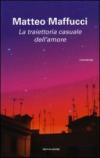 La traiettoria casuale dell'amore