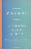 Ritorno alle virtù. La riscoperta di uno stile di vita