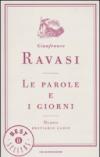 Le parole e i giorni: Nuovo breviario laico (Oscar bestsellers Vol. 2013)