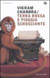 Terra rossa e pioggia scrosciante