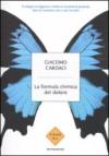 La formula chimica del dolore (Strade blu. Fiction)