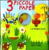 3 piccole papere