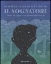 Il sognatore. Storia del ragazzo che diventò Pablo Neruda. Ediz. illustrata