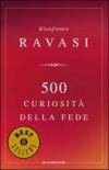 500 curiosità della fede