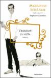 Vacanze in villa