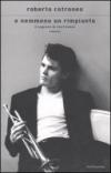 E nemmeno un rimpianto: Il segreto di Chet Baker (Scrittori italiani e stranieri)