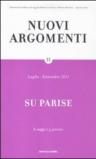 Nuovi argomenti (55): SU PARISE: 8 saggi e 4 poesie