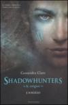 Shadowhunters. Le origini - 1. L'angelo (Shadowhunters. The Infernal Devices (versione italiana))