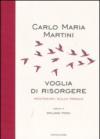 Voglia di risorgere. Meditazioni sulla Pasqua