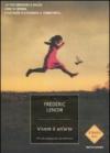 Vivere è un'arte: Piccolo trattato di vita interiore (Strade blu. Non Fiction)