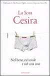 Nel bene, nel male e nel così così. Con CD Audio