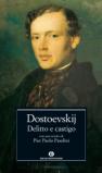Delitto e castigo (Mondadori): Con uno scritto di Pier Paolo Pasolini