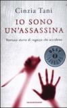 Io sono un'assassina. Ventuno storie di ragazze che uccidono