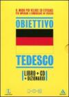 Langenscheidt. Obiettivo tedesco. Il tedesco in 30 giorni. Con dizionario. Ediz. bilingue. Con CD Audio formato MP3