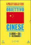 Langenscheidt. Obiettivo cinese. Il cinese in 30 giorni. Con dizionario. Con CD Audio formato MP3 (2 vol.)