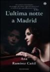 L'ultima notte a Madrid