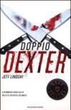 Doppio Dexter