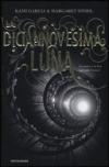 La diciannovesima luna (La sedicesima luna Vol. 4)