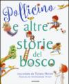 Pollicino e altre storie del bosco