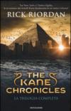 The Kane Chronicles. La trilogia completa