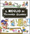 Il meglio di Richard Scarry. Ediz. illustrata