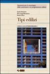 Tipi edilizi. Per le Scuole superiori