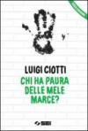 Chi ha paura delle mele marce? Giovani droghe emarginazione...