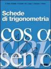 Schede di trigonometria. Per il triennio delle Scuole superiori