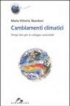 Cambiamenti climatici. Tempi duri per lo sviluppo sostenibile
