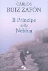 Il principe della nebbia
