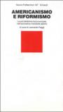Americanismo e riformismo. La socialdemocrazia europea nell'economia mondiale aperta