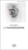 La rigenerazione. Commedia in tre atti