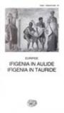Ifigenia in Aulide-Ifigenia in Tauride