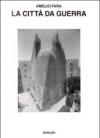 La città da guerra