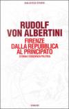 Firenze dalla Repubblica al principato. Storia e coscienza politica