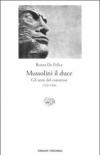 Mussolini il duce. Gli anni del consenso (1929-1936)